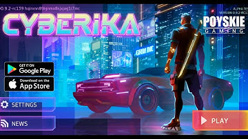 Cyberika: Action Cyberpunk RPG Gameplay - Android, iOS