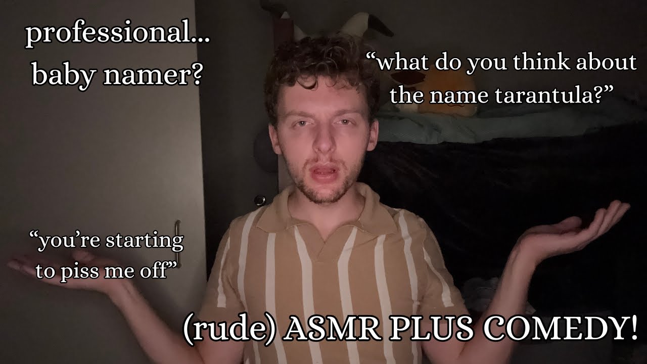 Idiot tries to name your baby | rude ASMR