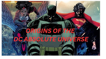 DC absolute universe explained: comic breakdown 