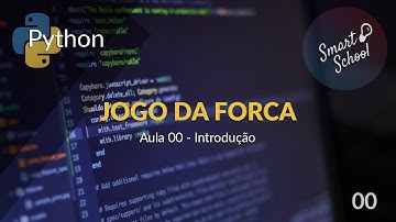 Jogo da forca com Python  -  Introdução #00