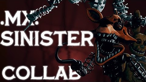 [FNaF] - "Mx. Sinister" | 3 DAY COLLAB