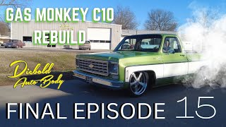 The Final Touches are put on the Gas Monkey C10 Rebuild and We Burn Some Rubber!