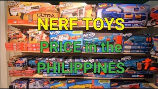 NERF TOYS - PRICE IN THE PHILIPPINES