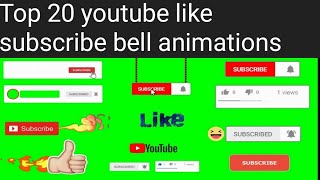 Top 20 Green screen animated Subscribe like bell button (no copyright)