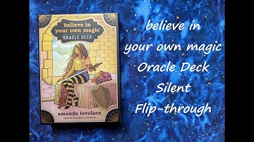 believe in your own magic Oracle Deck - Silent Flip-through