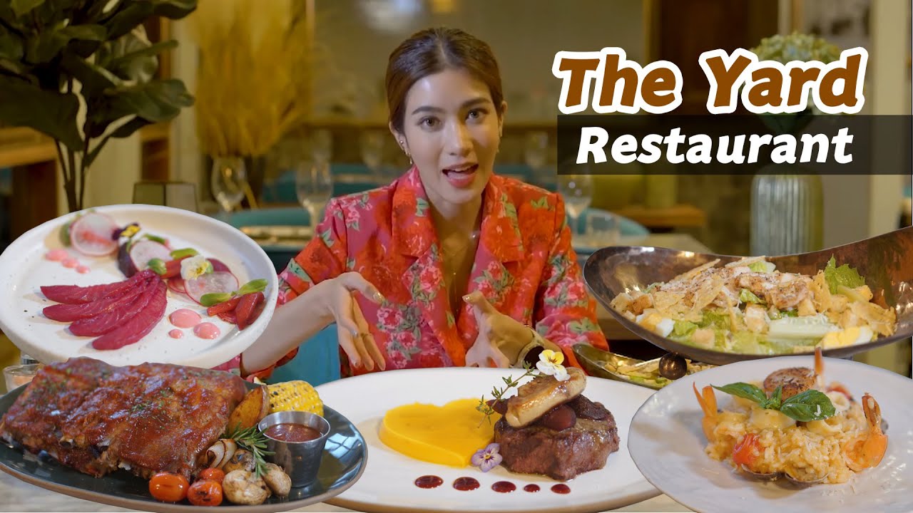 The Yard Restaurant Hidden Place in the Middle of Sathorn | ข้อมูลทั้งหมดเกี่ยวกับร้าน อาหาร ไทย สาทรล่าสุด