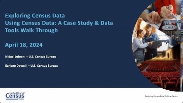 Using Census Data A Case Study and Data Tools Walk Through