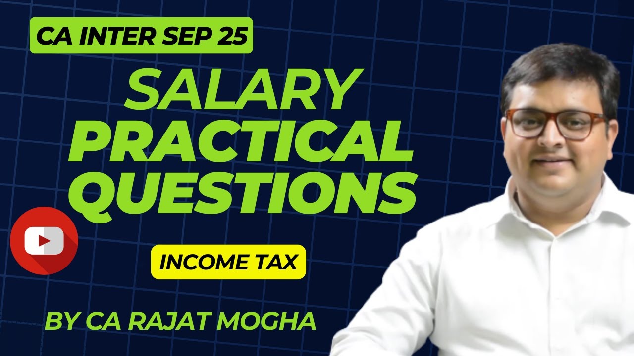 Revision CA Inter Income Tax - Salary Chapter Practical question - YouTube
