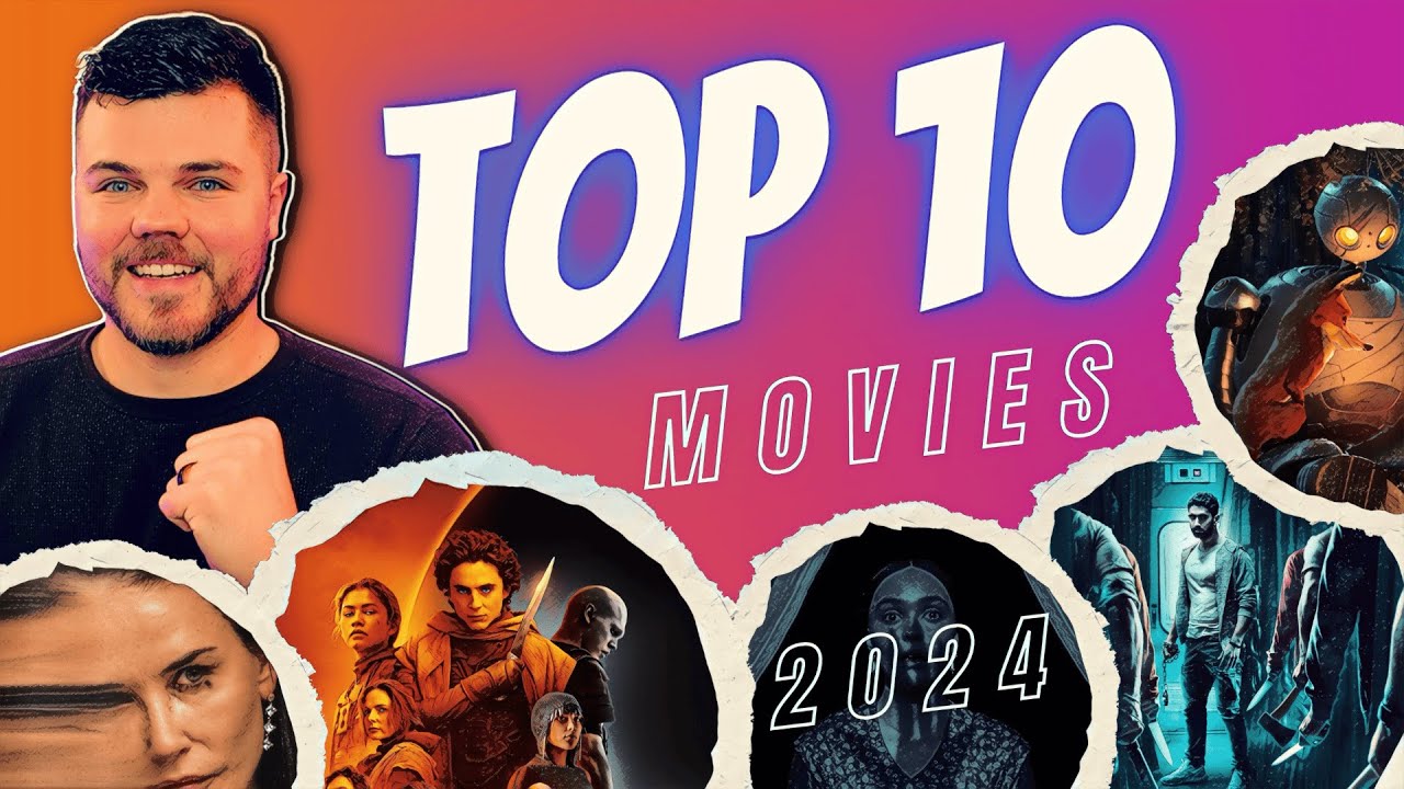 Top 10 Best Movies of 2024 Ranked - YouTube
