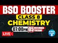 BSO Booster Class | Chemistry | 7 PM Onwards