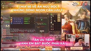 VÕ LÂM TRUYỀN KỲ 2.0 PC : CHIA SẺ VỀ ẤN NGON NGŨ ĐỘC - ẤN ƯU TIÊN ANH EM BẮT BUỘC PHẢI CÓ