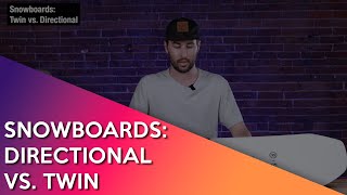 Directional vs. Twin Snowboards Do I Need A Twin Or Directional Snowboard Shape