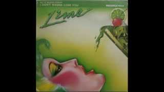 LIME-I DON'T WANNA LOSE YOU