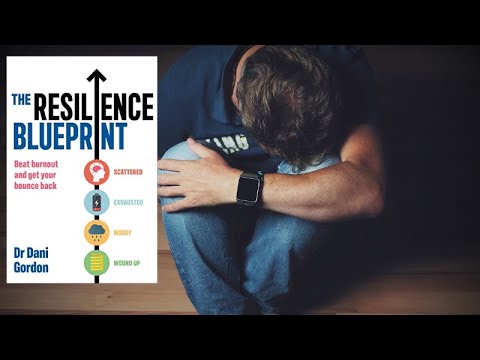 The Resilience Blueprint: Beat burnout and get your bounce back Kindle ...