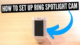 How To Set Up Ring Spotlight Cam Wired