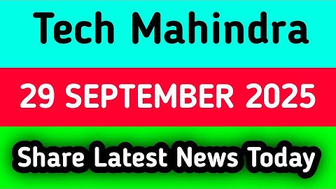 Tech Mahindra share news today | Tech Mahindra share news | Tech Mahindra share today