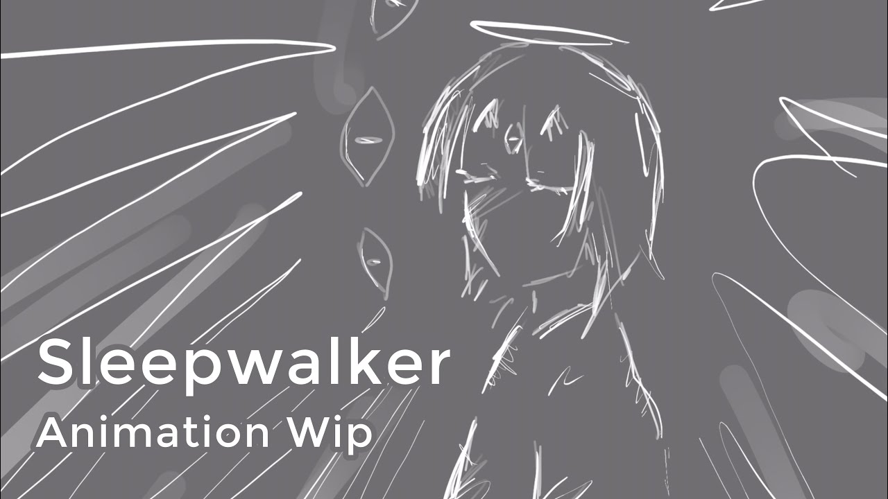 Sleepwalker // Animation - YouTube