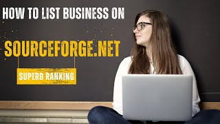 How To Create A Sourceforge.com Business Listing Local Seo Citations Tutorials
