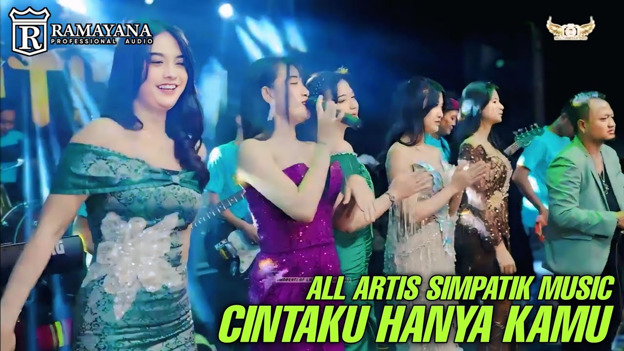 CINTAKU HANYA KAMU - LIVE SIMPATIK MUSIC RAMAYANA AUDIO - LIVE GEDANG PORONG SIDOARJO