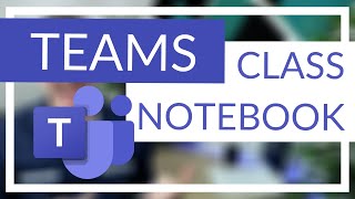 OneNote Class Notebook in Microsoft Teams (What is it and How to use it)