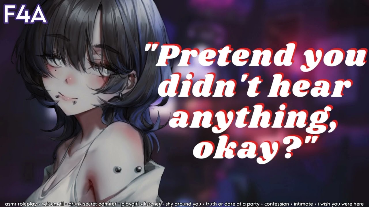 Secret Admirer Confesses Through Voicemail [ASMR Roleplay] [F4A] [playgirl] [intimate] [at a party]