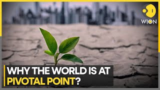 Climate 'Tipping Point': World is at a pivotal point, govt should act now to save planet | WION