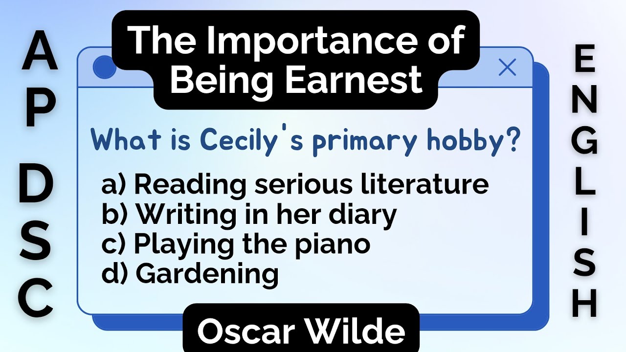 Practice Bits (MCQS) | The Importance of Being Earnest | Oscar Wilde| English Literature