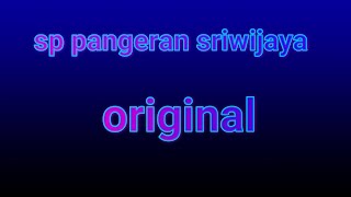 SP PANGERAN SRIWIJAYA BY ANDI SUFARI