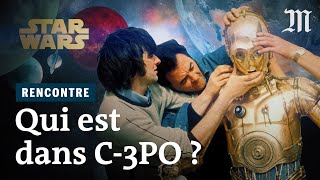 « Star Wars » : qui se cache derrière C-3PO ?