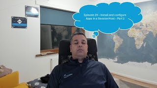 AZ 140: Configuring and Operating Microsoft Azure Virtual Desktop - Episode 29 - Topic 12: Part 2