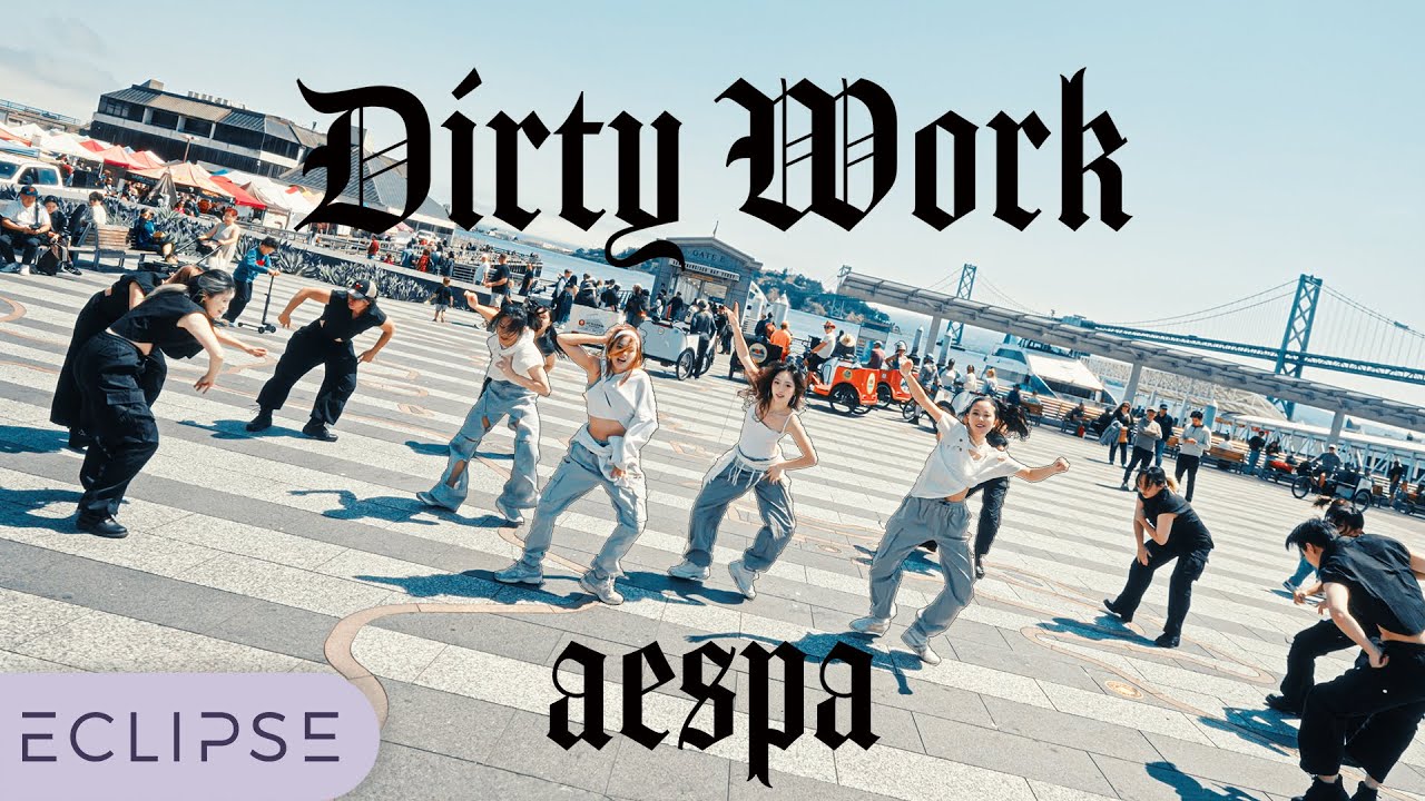 [KPOP IN PUBLIC] aespa (에스파) - ‘Dirty Work’ One Take Dance Cover by ECLIPSE, San Francisco