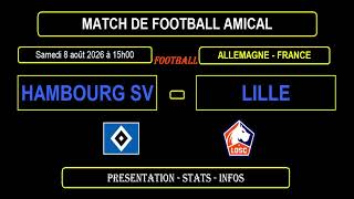 Hambourg Sv - Lille Match De Football Amical Du 8 Août 2026