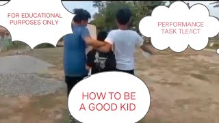 HOW TO BE A GOOD KID/ BLOOPERS