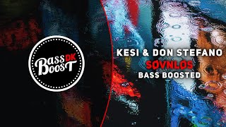 Kesi & Don Stefano - Søvnløs [Bass Boosted]