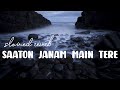 Saaton janam main tere  slow reverb   alka yagnik  kumar sanu  dilwale