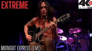 EXTREME - Midnight Express - Live (4K HD)