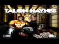 Talon Haynes - How Many Inches (Prod. by Feel The Breeze) [NEW SONG 2011]