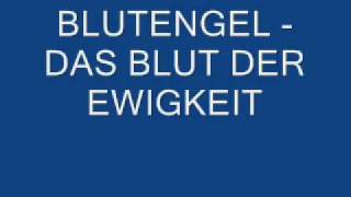 BLUTENGEL - DAS BLUT DER EWIGKEIT