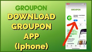 How to Download & Install Groupon App on iPhone 2023?