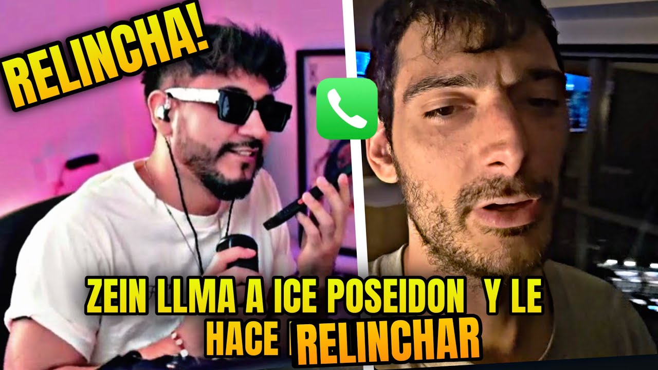 ZEIN LLAMA A ICE POSEIDON EN VIVO Y LE HACE RELINCHAR