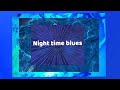 Nighttime blues instrumental