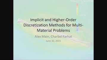 DOE NNSA SSGF 2015: Implicit and Higher-Order Discretization Methods for Multi-Material Problems