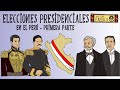 Elecciones en el Perú - I Parte | Presidentes del Perú