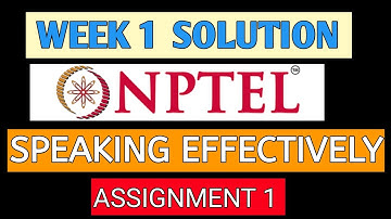 ASSIGNMENT 1| SPEAKING EFFECTIVELY | WEEK 1 SOLUTION NPTEL | QUIZ 1