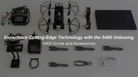 Unboxing the S400: Explore the Complete Drone Package