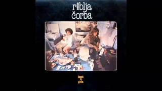 Riblja Čorba - Rasprodaja Bola - (1979) 