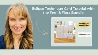 Famous Eclipse Technique Card Tutorial | NEW 2026–2028 In Colors + Fern & Flora Bundle (Stampin’ Up!) Profile