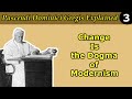 Change Is the Dogma of Modernism • (Pascendi #3)