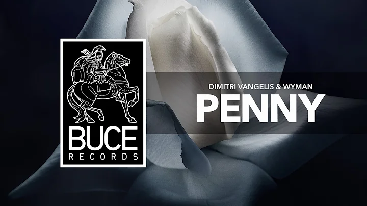 Dimitri Vangelis & Wyman - Penny