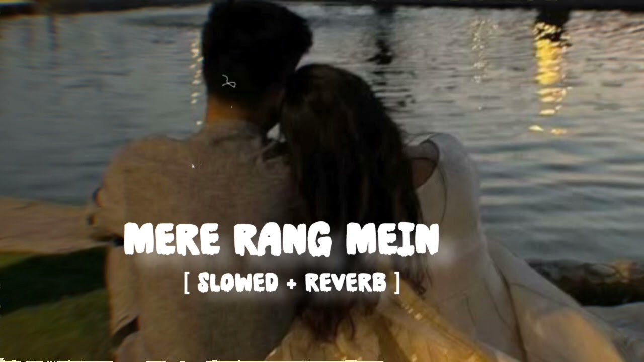 Mere Rang Mein Rangne Wale | Slowed+Reverb | Lofi Old Hindi Songs | Dolby Atmos | Salman Khan| D.Rup